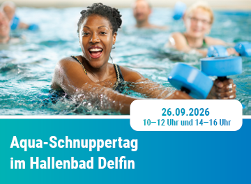 Aqua-Schnuppertag am 26.09. im Hallenbad Delfin
